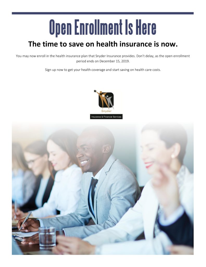 The 2020 Open Enrollment Is Here Snyder Insurance